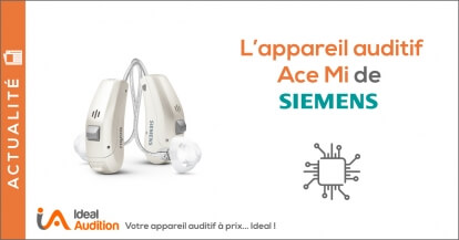 L'appareil auditif Ace Mi de Siemens